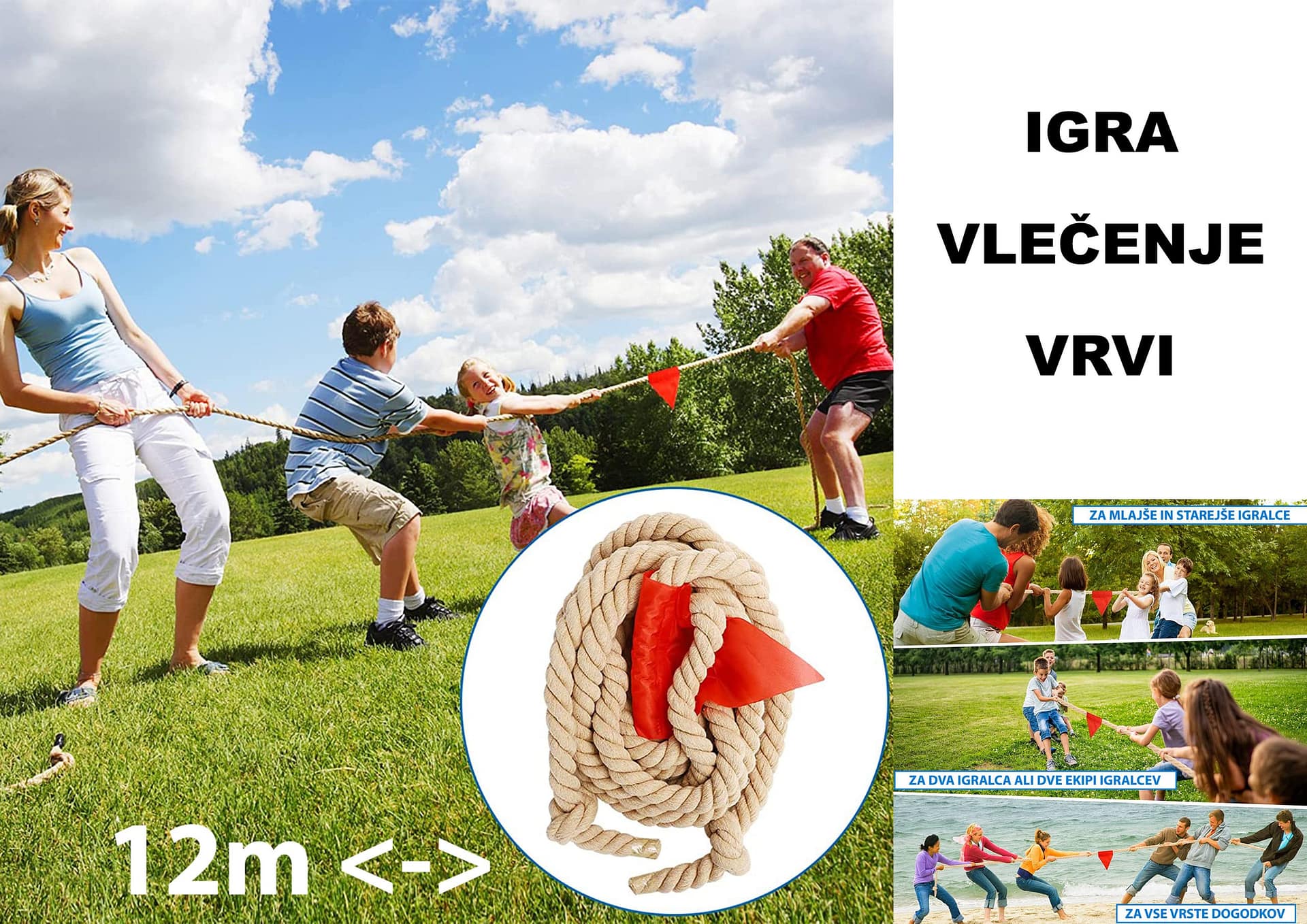 Igra vlečenje vrvi. Za dva ali več igralcev.